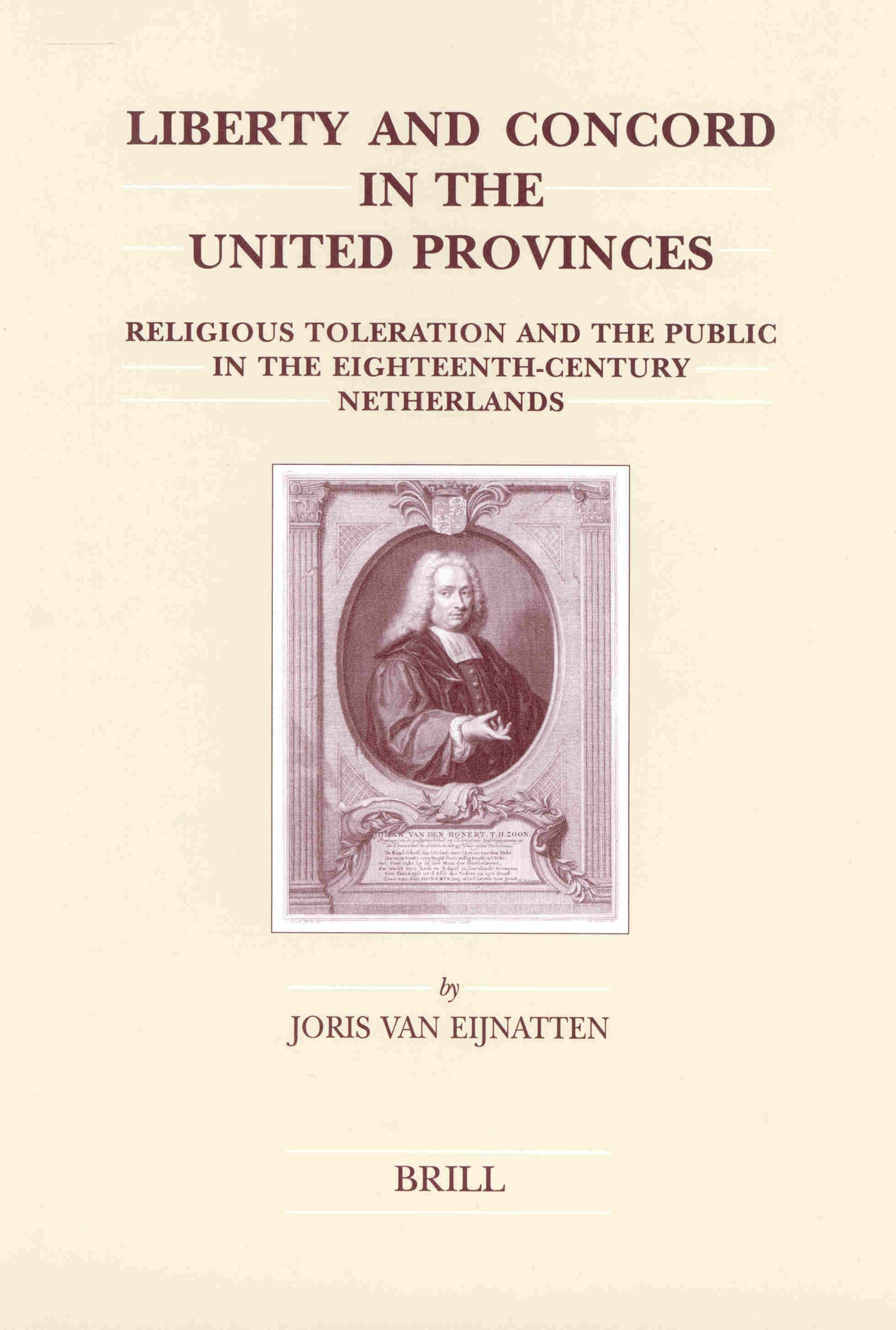 Liberty and Concord in the United Provinces